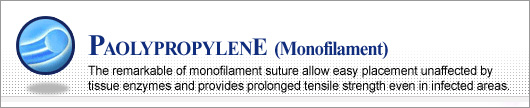 Polypropylene (Monofilament)  Made in Korea